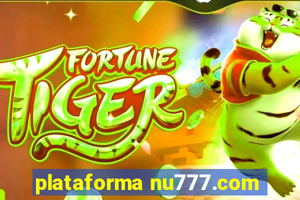 plataforma nu777.com